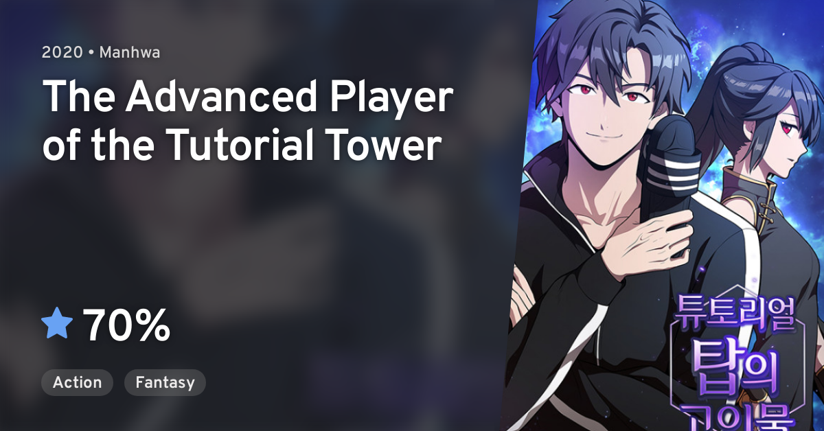 The advanced player of the tutorial tower