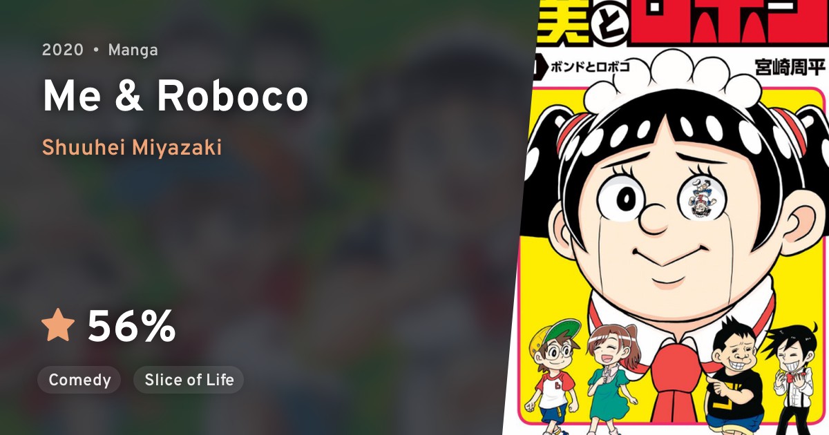 Boku to Roboco (Me & Roboco) · AniList