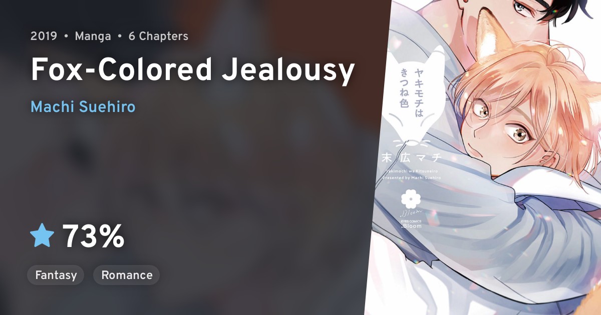 Yakimochi wa Kitsuneiro (Fox-Colored Jealousy) · AniList