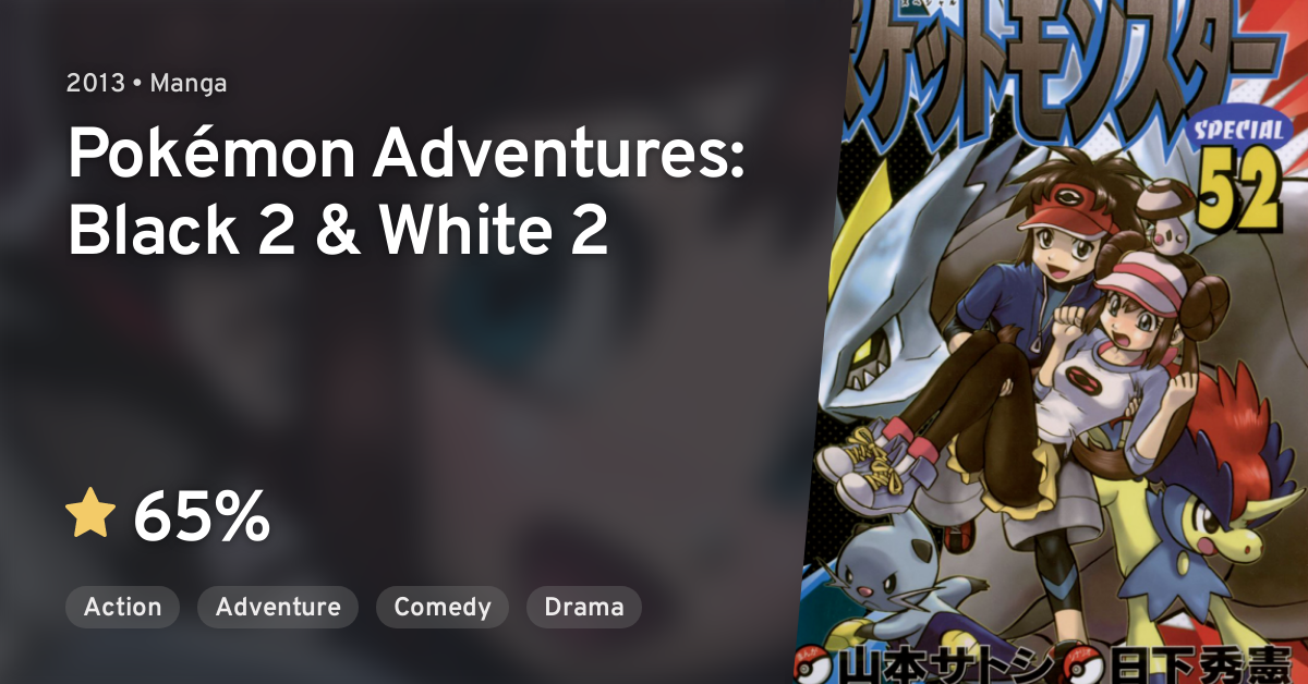 Pokémon Adventures: Black & White/Black 2 & White 2