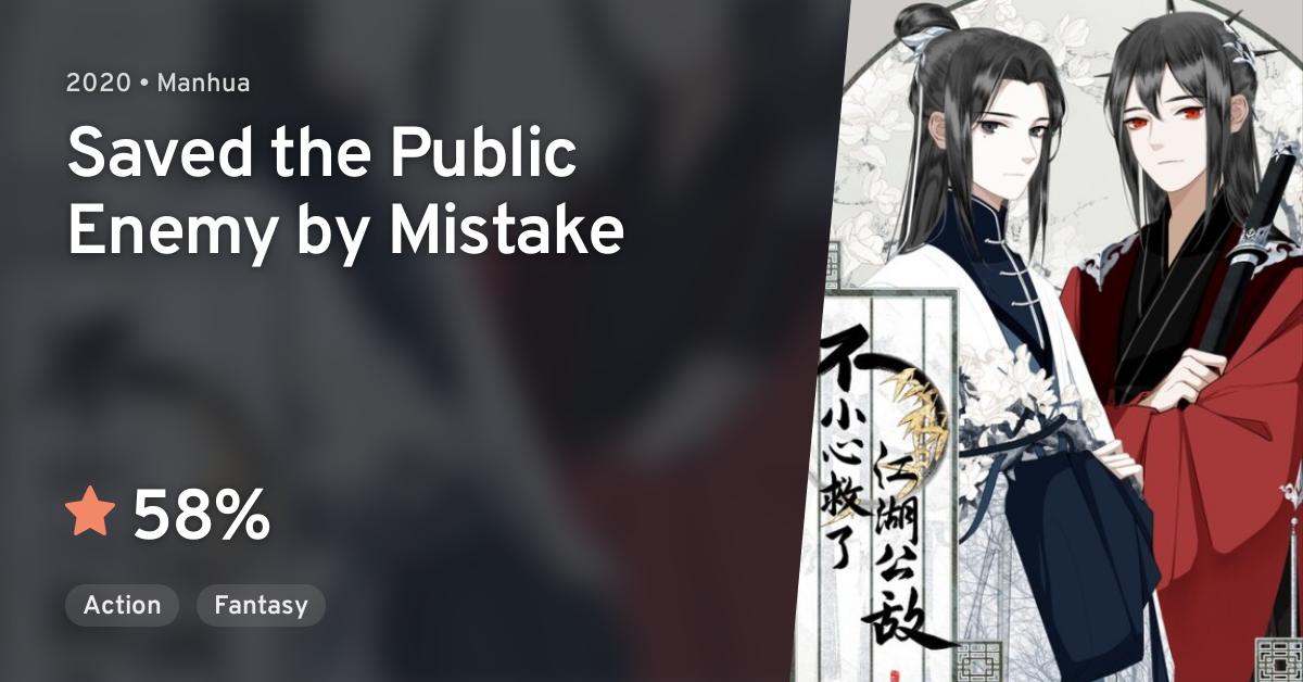 Saved The Public Enemy By Mistake Bu Xiaoxin Jiule Jianghu Gongdi (Saved the Public Enemy by Mistake