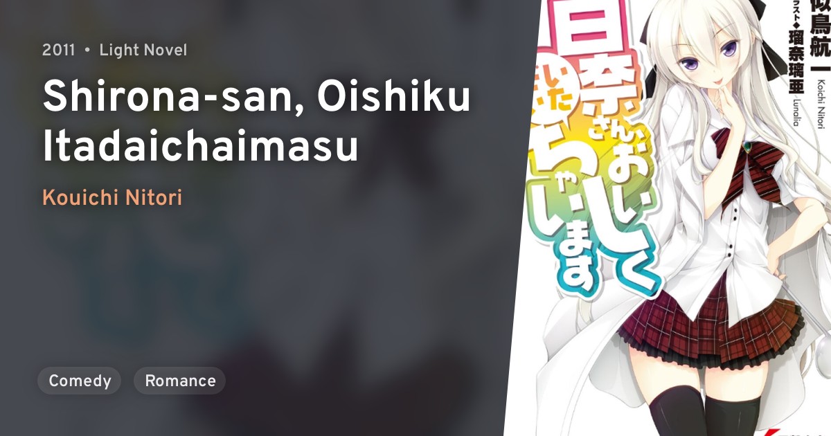 Shirona San Oishiku Itadaichaimasu Anilist