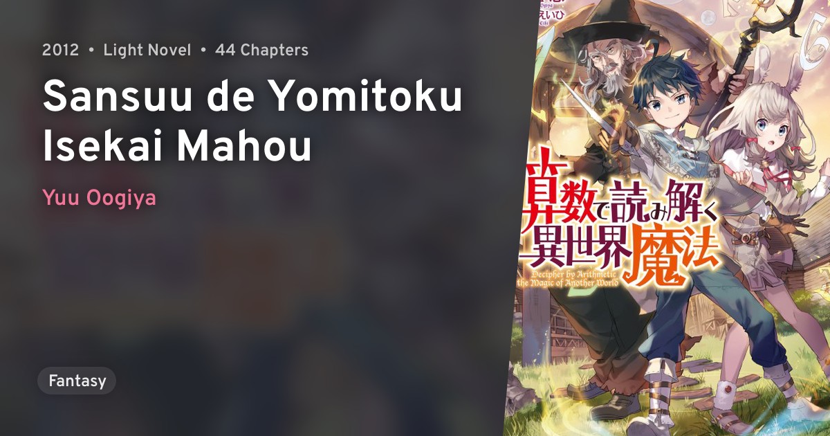 Sansuu De Yomitoku Isekai Mahou Anilist