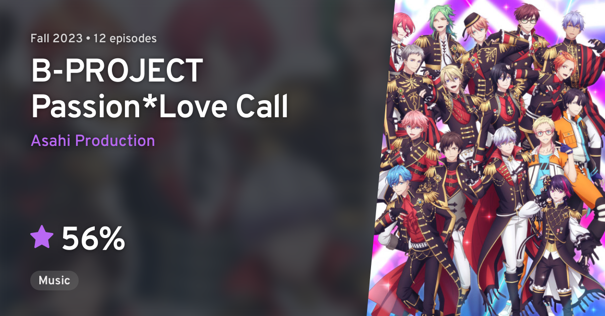B-PROJECT Passion*Love Call Chemical Change - Watch on Crunchyroll