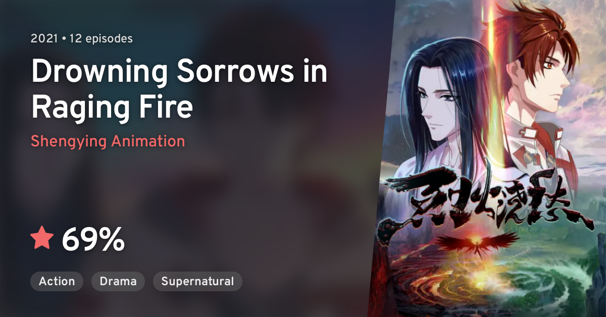 Drowning sorrows in raging fire