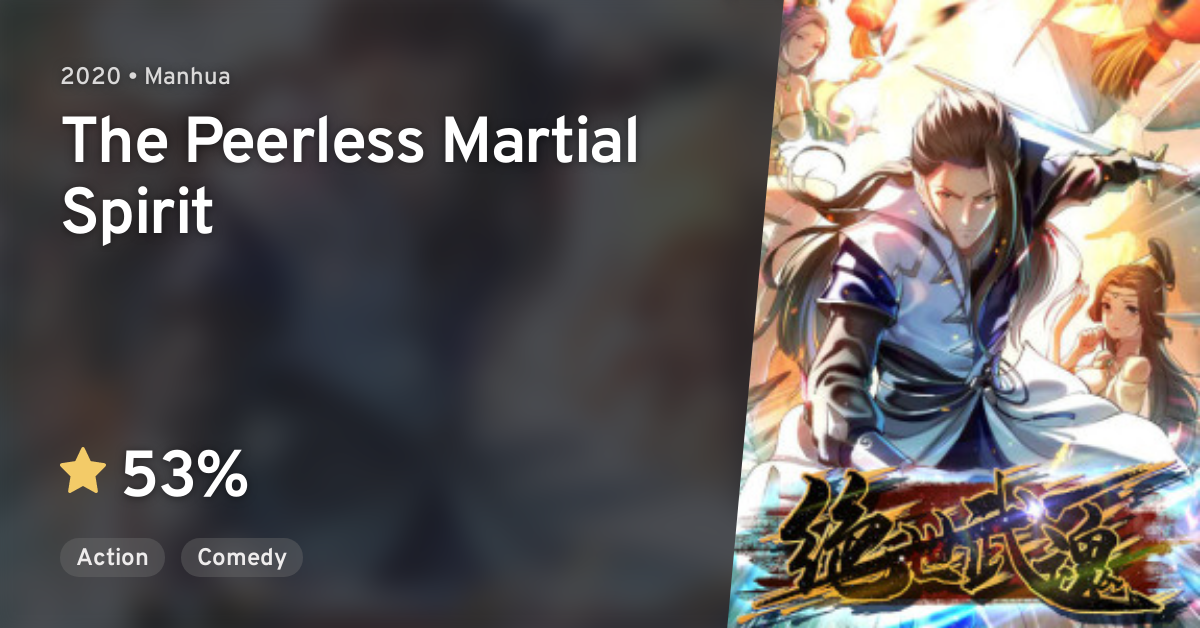 Martial spirit peerless Peerless Martial