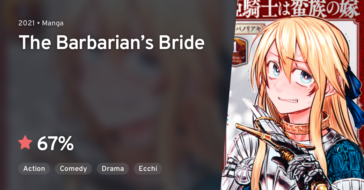 Hime Kishi Wa Barbaroi No Yome Hime Kishi wa Barbaroi no Yome (The Warrior Princess and the Barbaric
