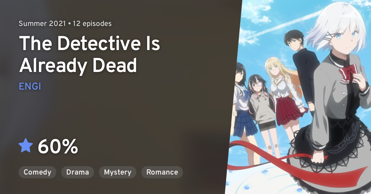 Tantei wa Mou, Shindeiru. - The Detective Is Already Dead, Tanmoshi -  Animes Online