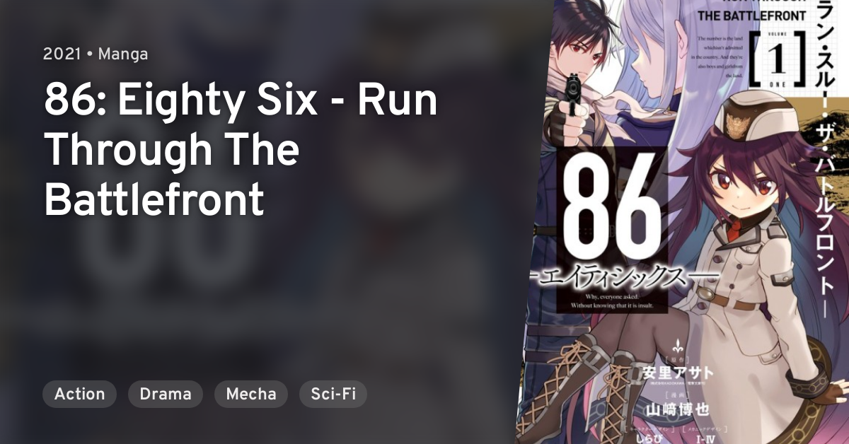 86—EIGHTY-SIX, Vol. 2: Run Through the Battlefront by Asato Asato