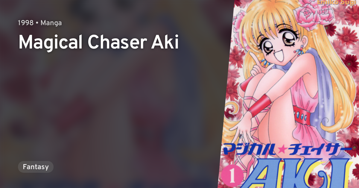 Magical Chaser Aki Anilist