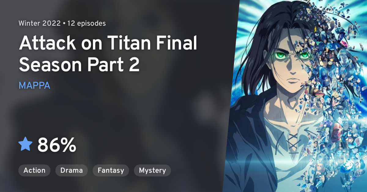 Shingeki no Kyojin: The Final Season Part 2 (Attack on Titan Final Season  Part 2) · AniList