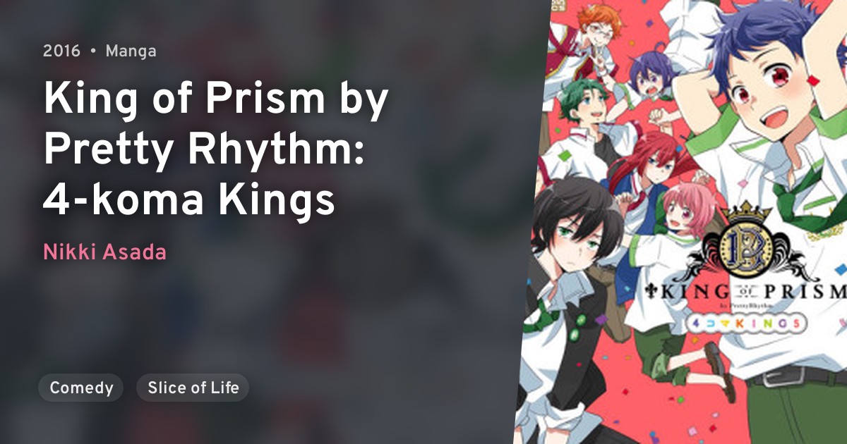 King of Prism by Pretty Rhythm 4koma Kings · AniList