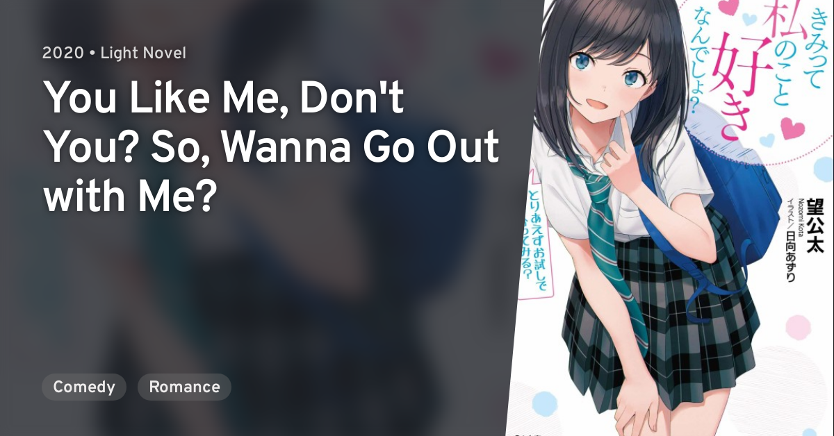 Kimi Tte Watashi No Koto Suki Nandesho Kimi tte Watashi no Koto Suki Nandesho? (You Like Me, Don't You? So