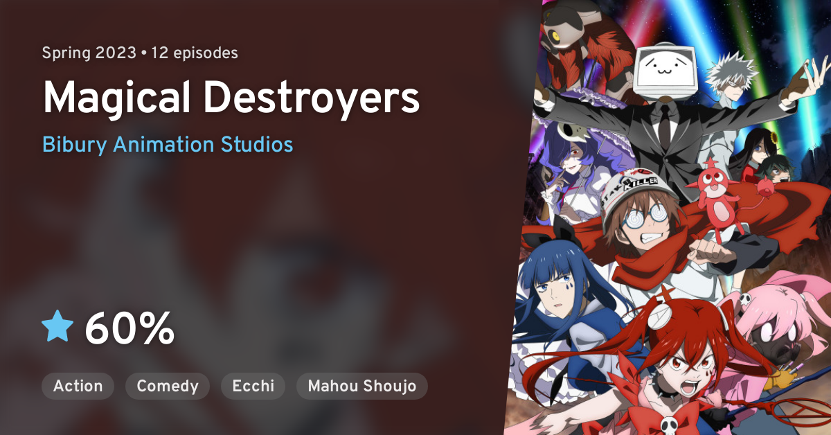 Mahou Shoujo Magical Destroyers (Magical Destroyers) · AniList