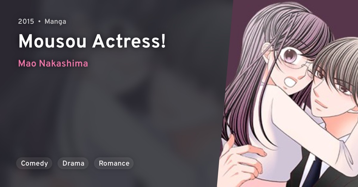 Mousou Actress AniList
