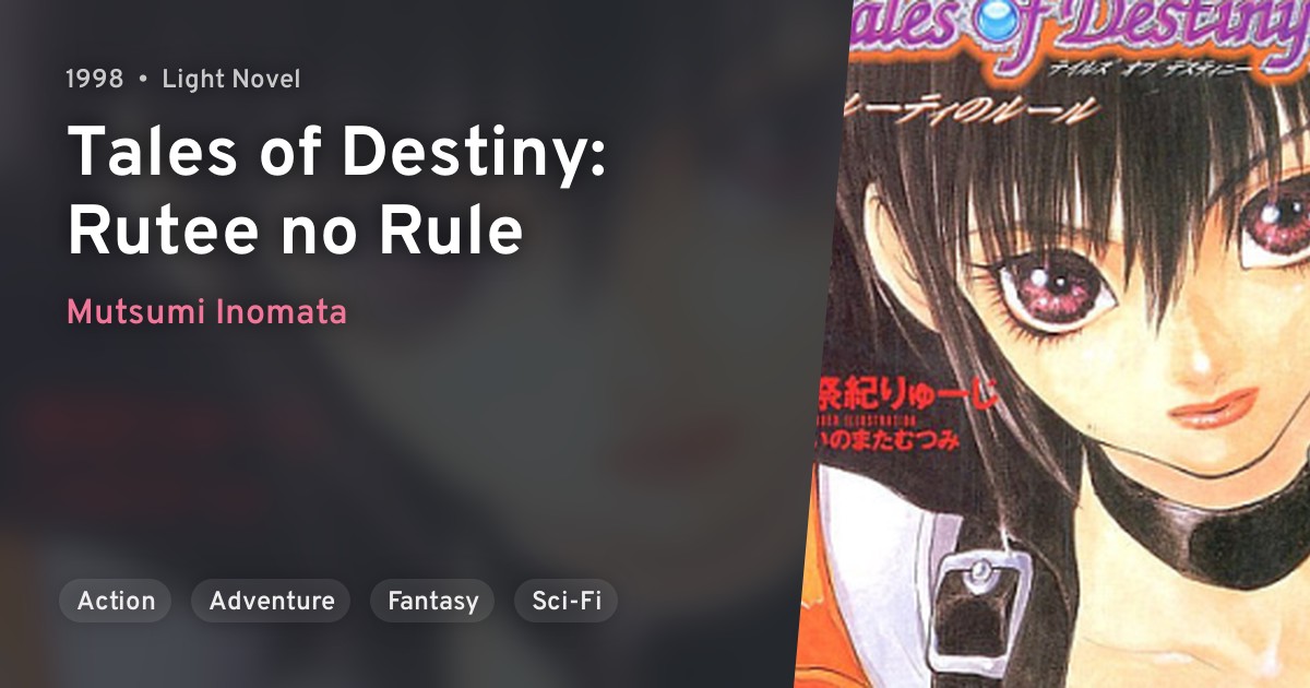 Tales of Destiny: Rutee no Rule · AniList