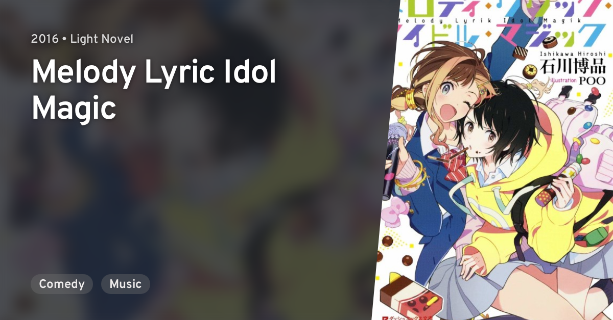 Melody Lyric Idol Magic Anilist