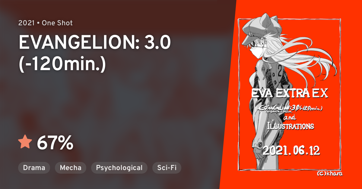 EVANGELION: 3.0 (-120min.) · AniList