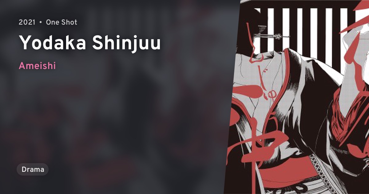 Yodaka Shinjuu AniList