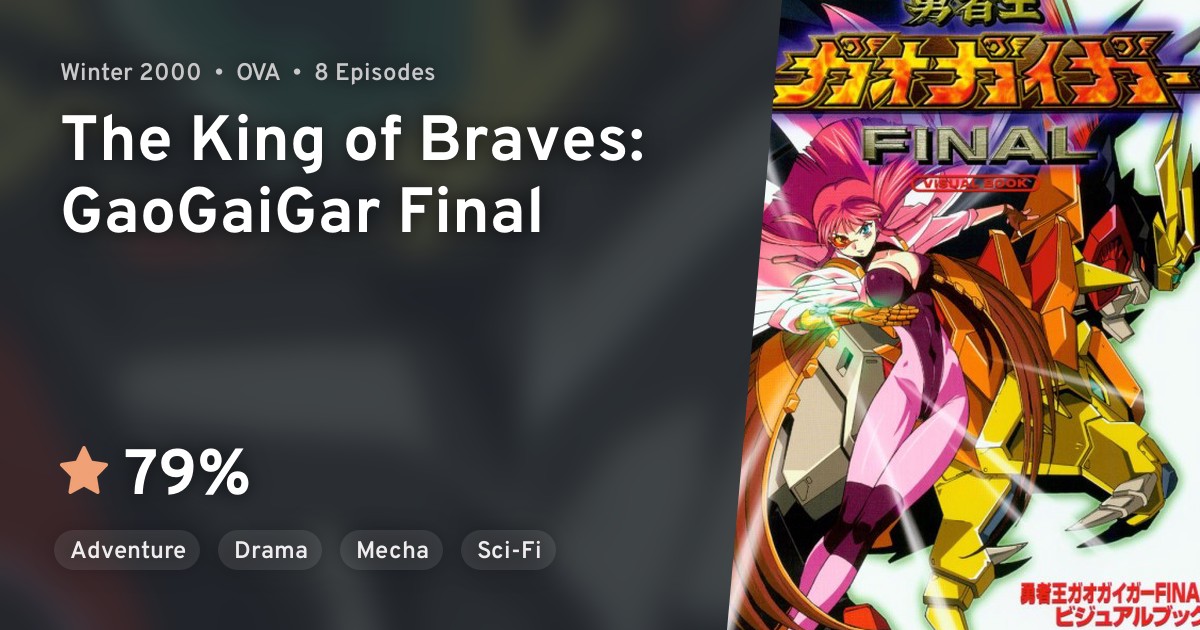 Yuusha Ou Gaogaigar Final King Of Braves Gaogaigar Final Anilist
