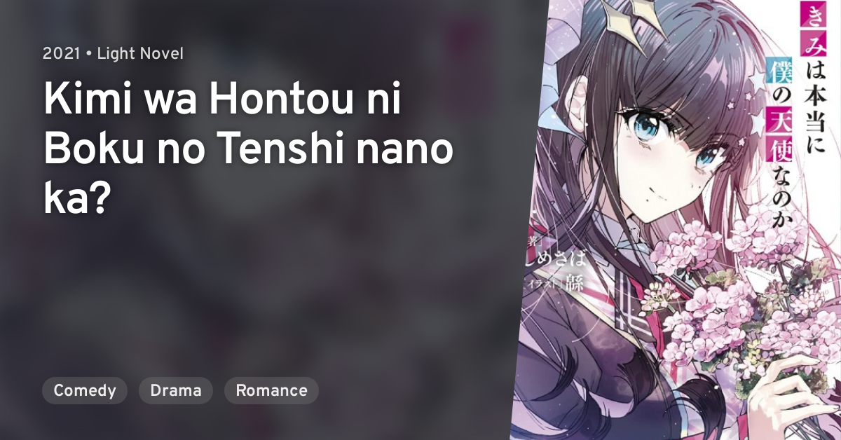 Kimi Wa Hontou Ni Boku No Tenshi Nano Ka Anilist