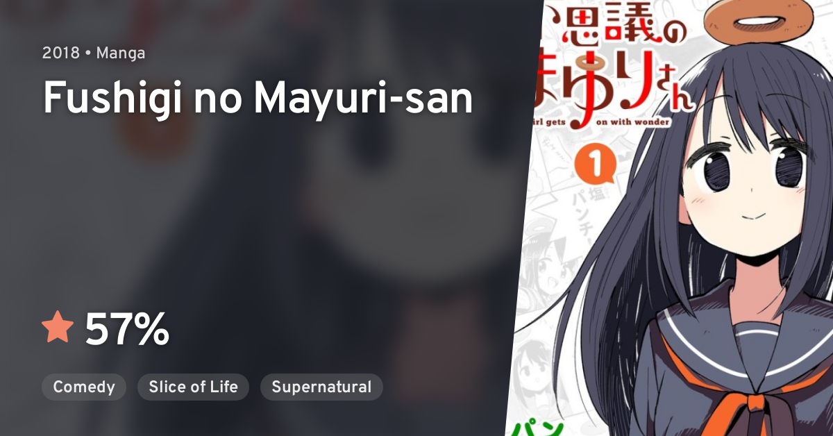 Fushigi no Mayuri-san · AniList