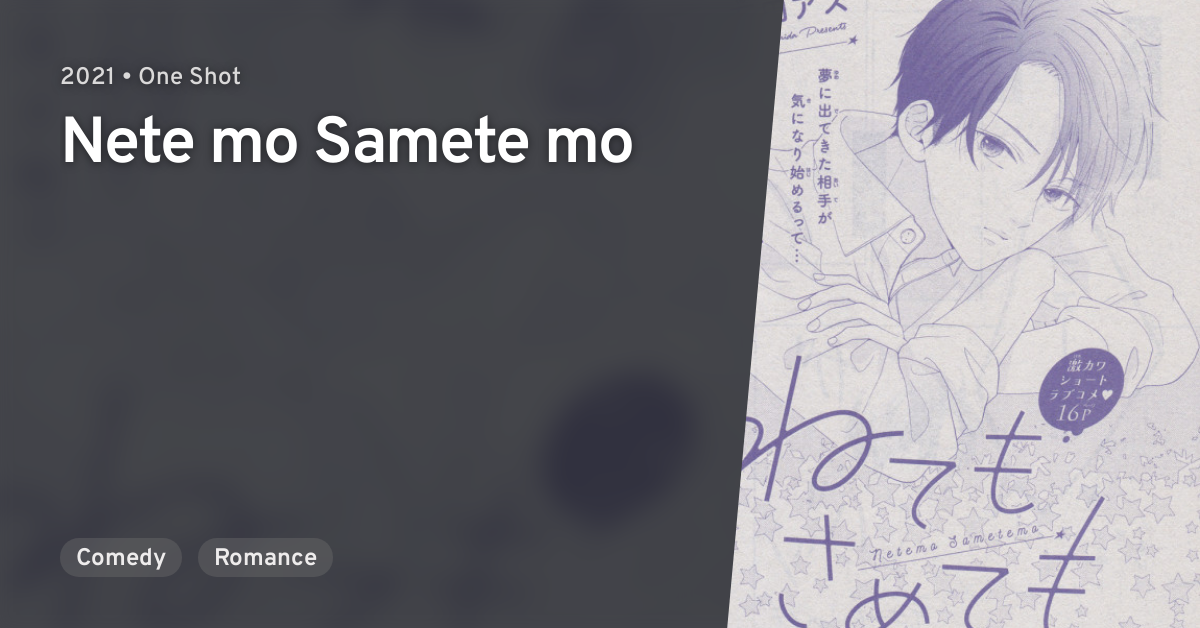 Yume Kara Samete Mo Soba Ni Ite Nete mo Samete mo · AniList