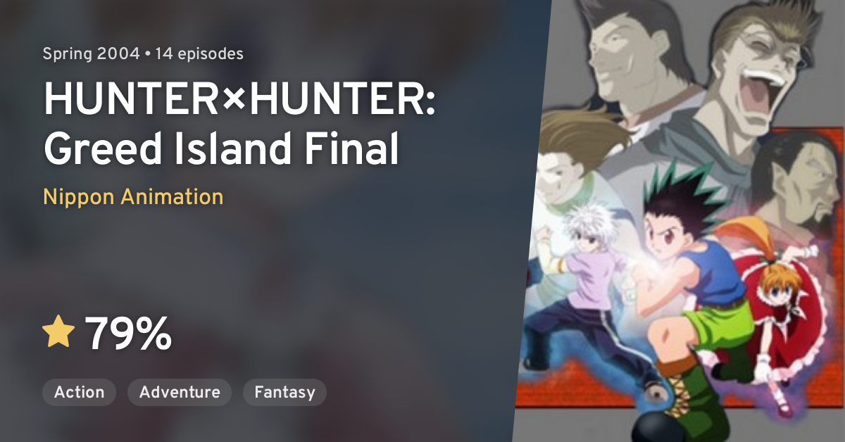 HUNTER×HUNTER: Greed Island Final · AniList