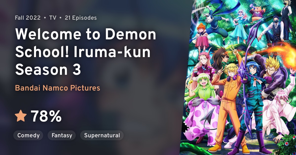 Welcome To Demon School Iruma-kun Season 3 Mairimashita! Iruma-kun 3 (Welcome to Demon School! Iruma-kun Season 3