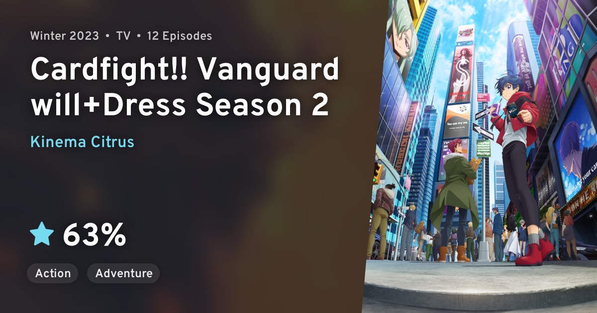 Cardfight!! Vanguard: will+Dress Todos os Episódios Online » Anime TV Online