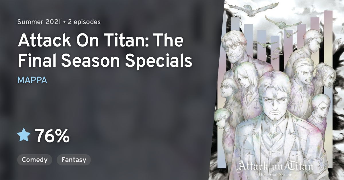 Shingeki no Kyojin: The Final Season (Attack on Titan Final Season) ·  AniList