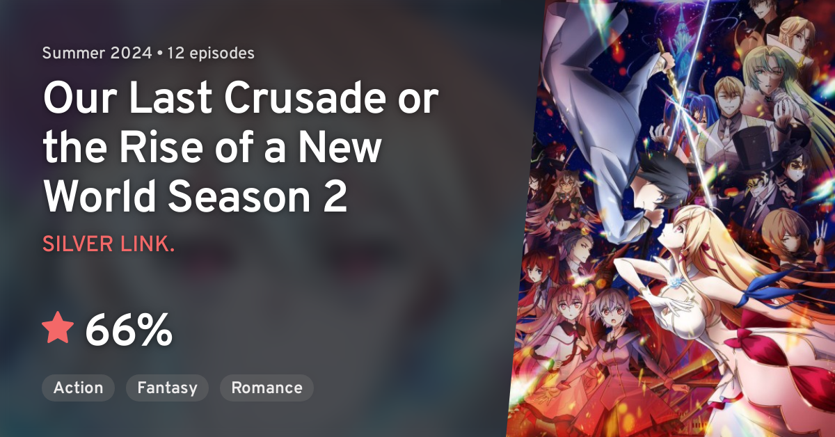 Kimi to Boku no Saigo no Senjou 2 Season Will Have? Our Last Crusade or the  Rise of a New World 