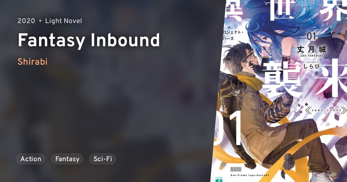 Isekai, Shuurai (Fantasy Inbound) · AniList