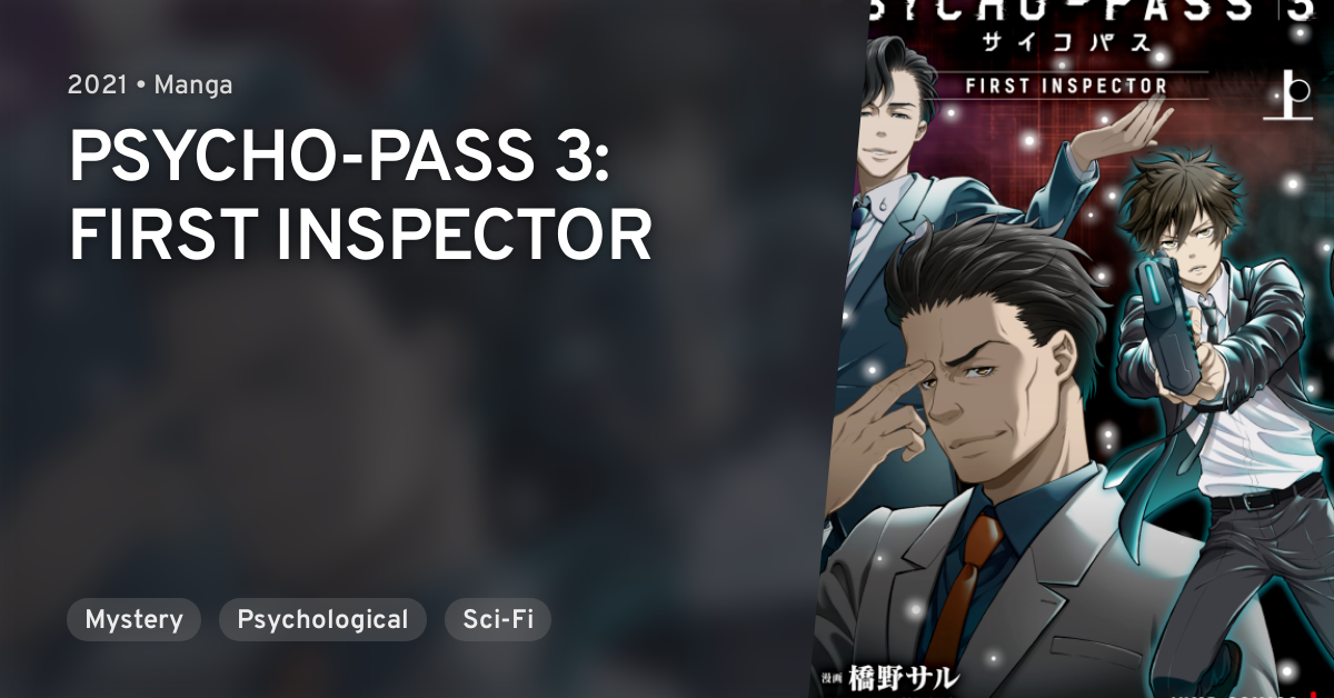 PSYCHO-PASS 3: FIRST INSPECTOR · AniList