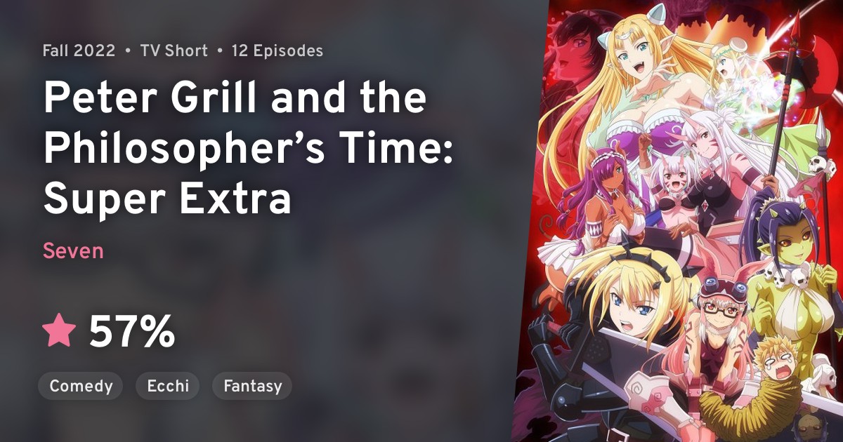 Peter Grill to Kenja no Jikan Super Extra (Peter Grill