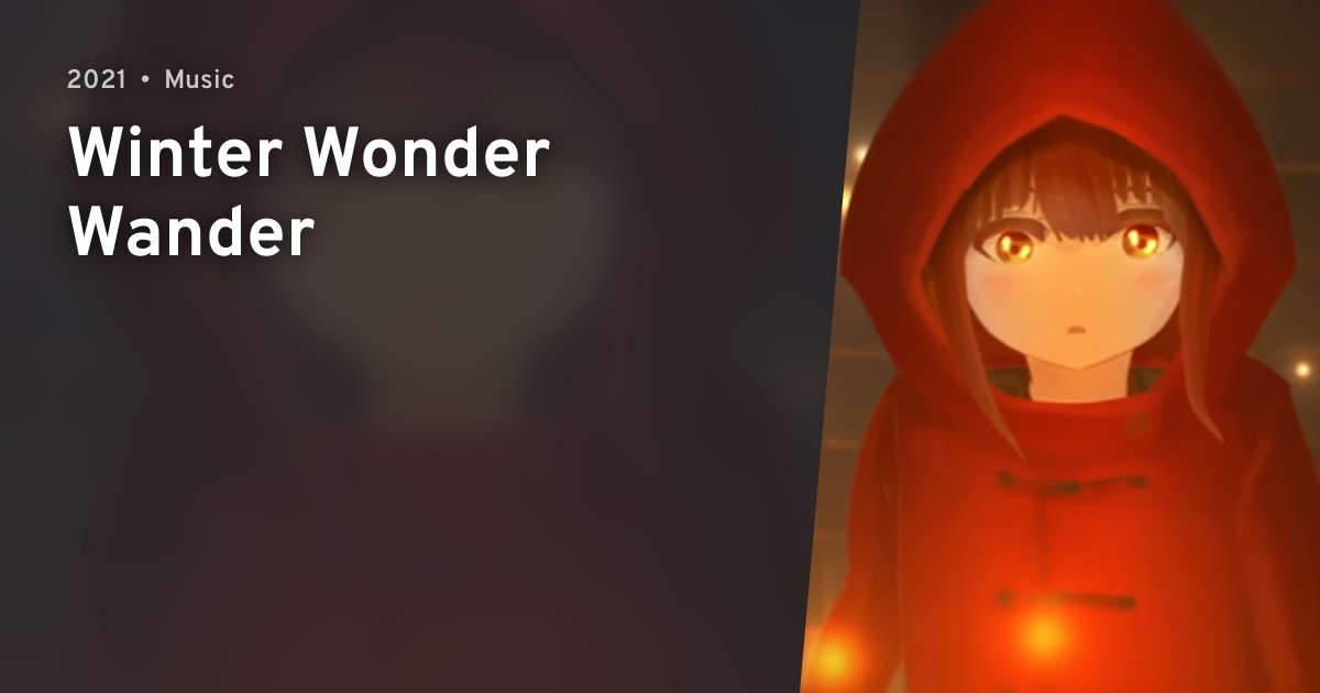 Winter Wonder Wander · AniList