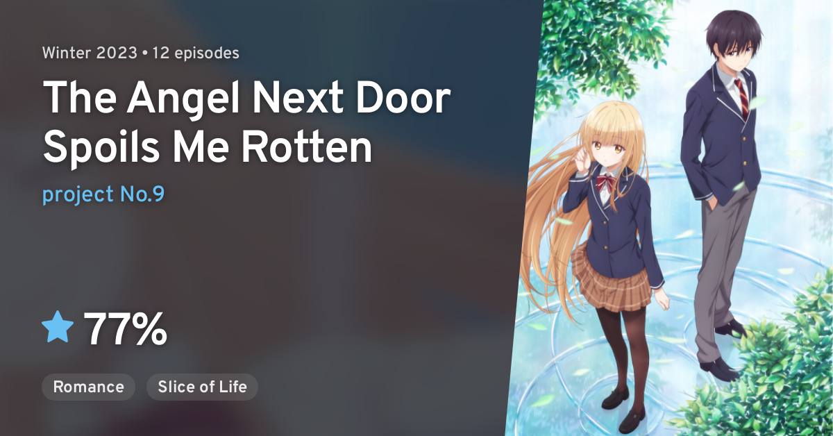 The Angel Next Door Spoils Me Rotten Episode 01 - BiliBili