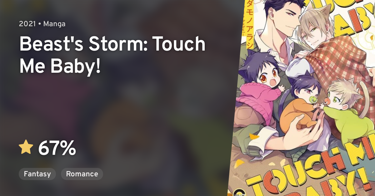 Kedamono Arashi Love Me Baby Kedamono Arashi: Touch me baby! (Beast's Storm: Touch Me Baby!) · AniList