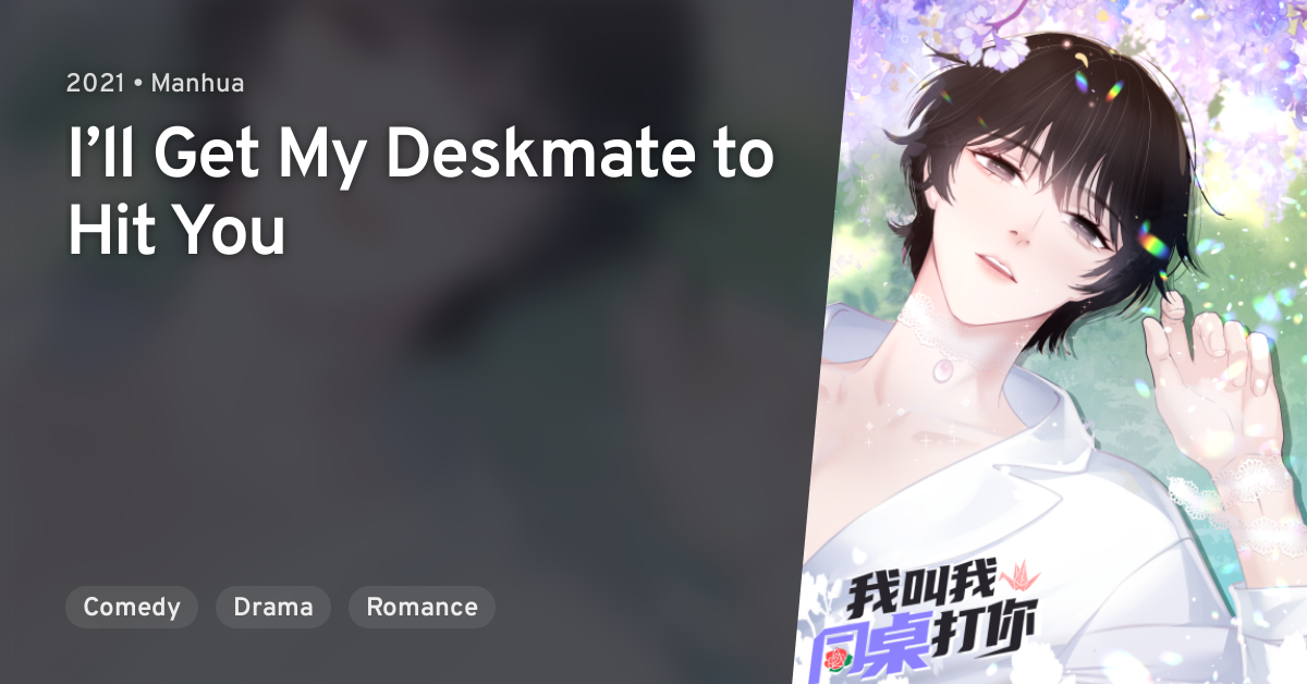 I'll Get My Deskmate To Hit You