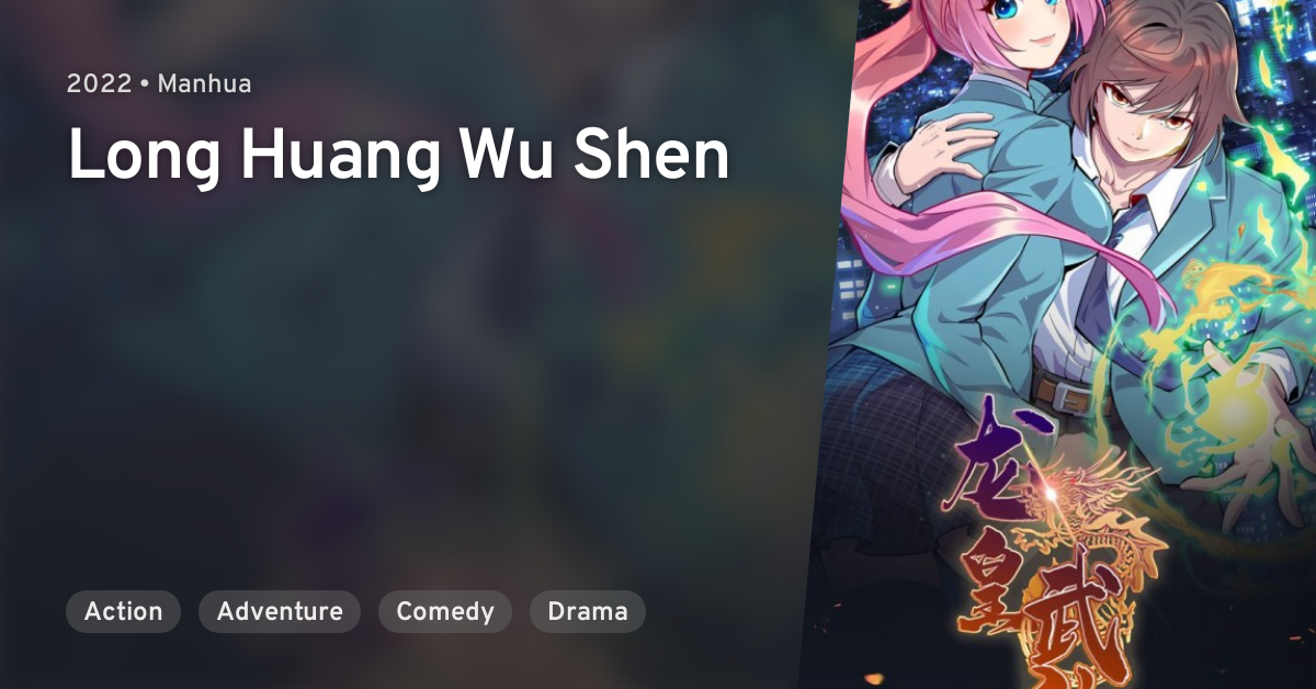 Manga Like Long Huang Wu Shen