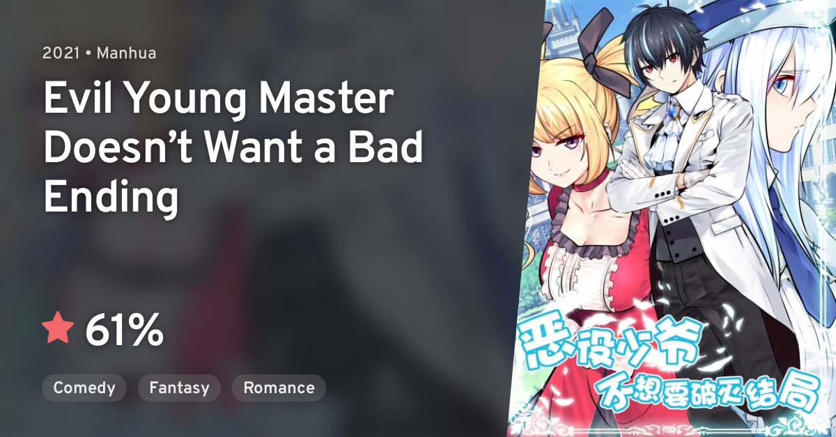 Evil Young Master Doesn't Want A Bad Ending Chapter 60 Eyi Shaoye Bu Xiang Yao Pomie Jieju (Evil Young Master Doesn’t Want a