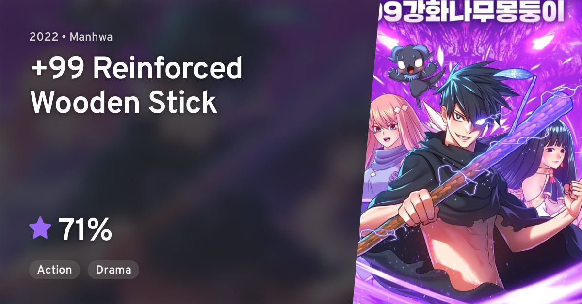 Manga Like +99 Reinforced Wooden Stick