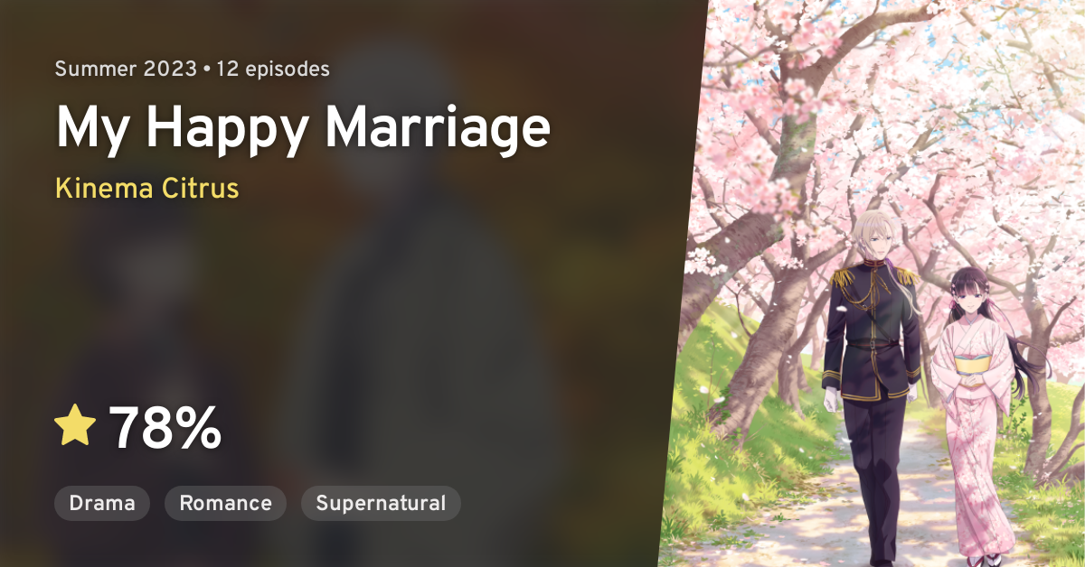 MY HAPPY MARRIAGE, 2023 (WATASHI NO SHIAWASE NA KEKKON), directed