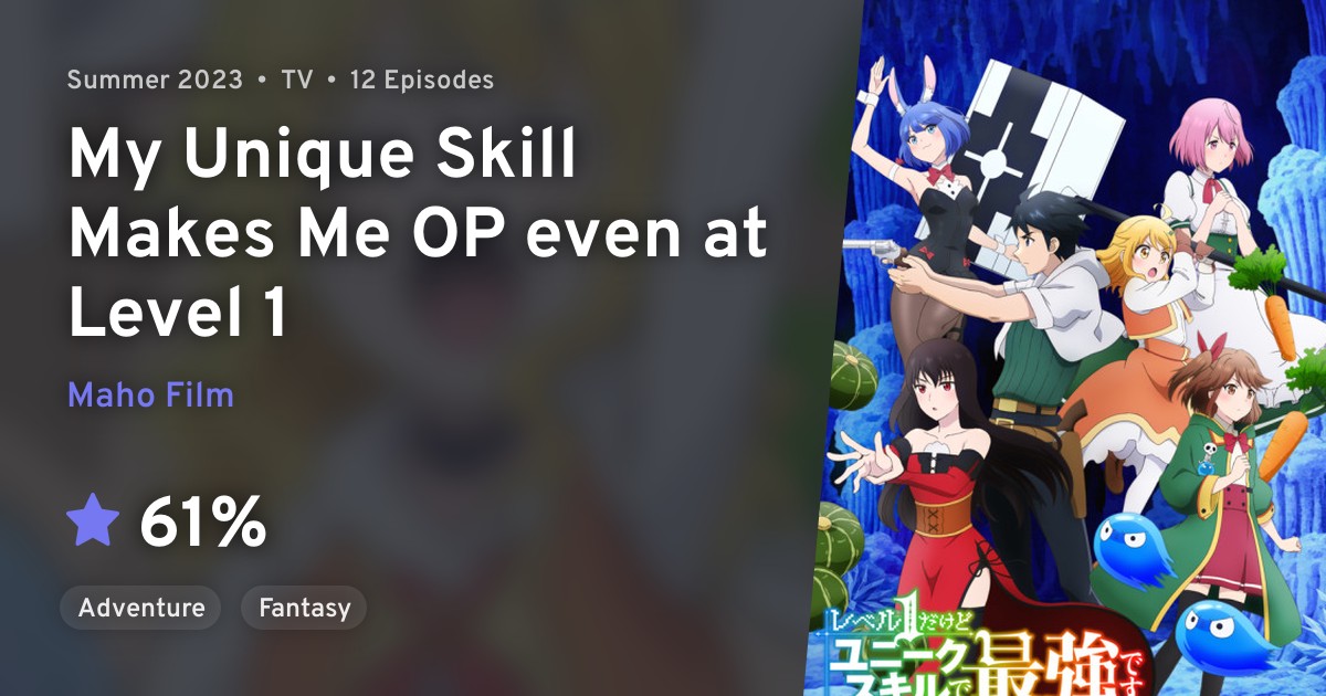 My unique skill makes me op. My unique skill makes me op