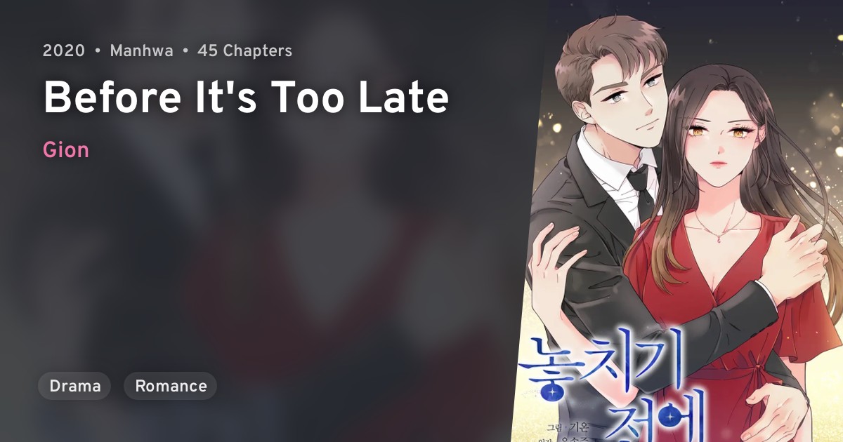 Nochigi Jeone (Before It's Too Late) · AniList