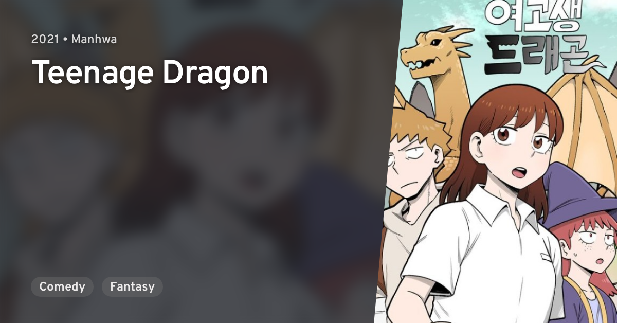 Yeogosaeng Dragon (Teenage Dragon) · AniList