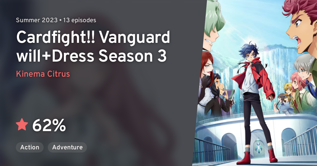 Seasons 1, 2 and 3 all confirmed for Cardfight!! Vanguard will+Dress