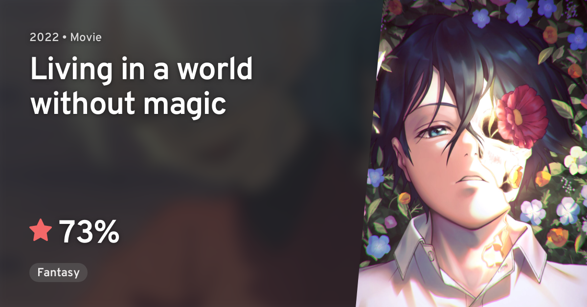 Living In A World Without Magic Indie Anime Music Video Released
