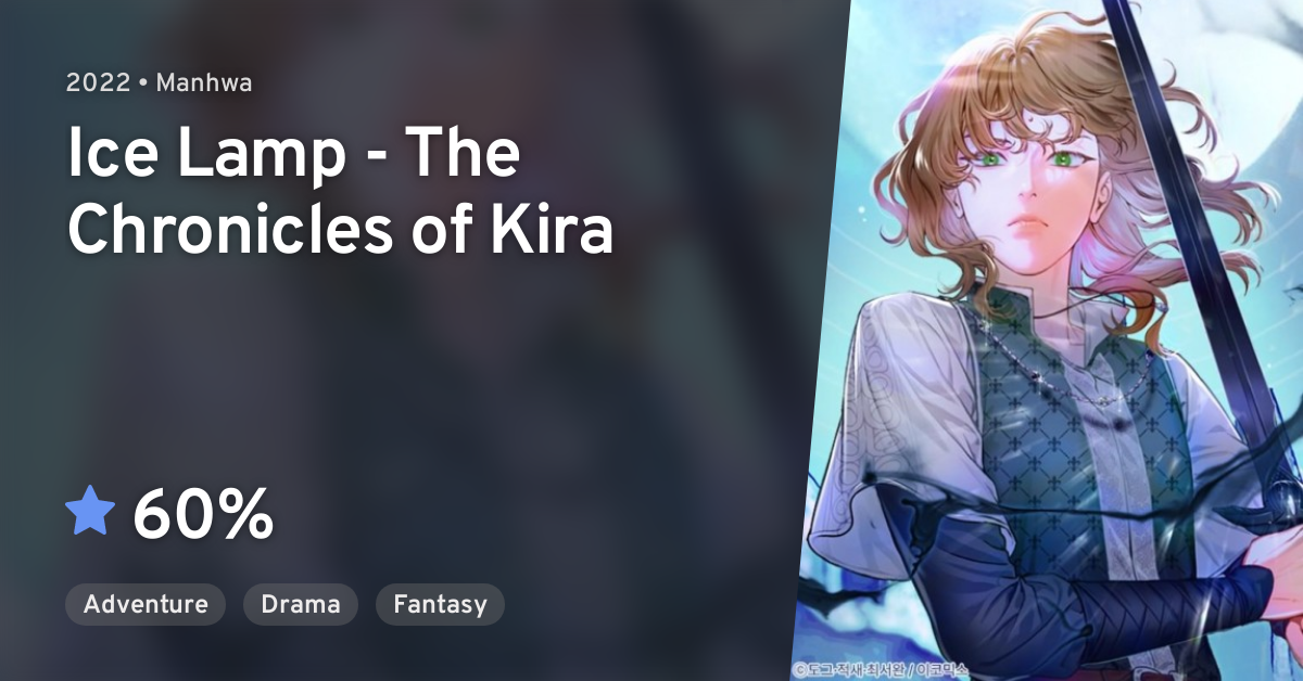 An Ice Lamp Chronicles Of Gira Ice Lamp: Gira Yeondaegi (Ice Lamp - The Chronicles of Kira) · AniList