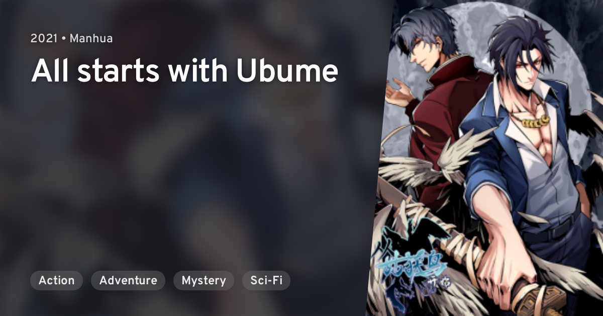 All Starts With Ubume Chapter 1 Cong Guhuoniao Kaishi (All starts with Ubume) · AniList